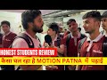 MOTION PATNA REVIEW || HONEST STUDENTS REVIEW || BORING ROAD||