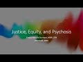 Justice, Equity, and Psychosis - FEP ECHO