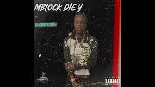 MBlock Die Y - INFINITI ®️                            (OFFICIAL AUDIO)