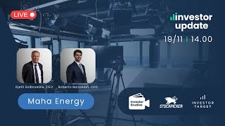 Investor Update - MAHA Energy