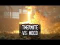 Thermite Vs. Wood #shorts