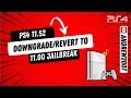 PS4 11.52 Downgrade/Revert To 11.00 Jailbreak (Testkit)