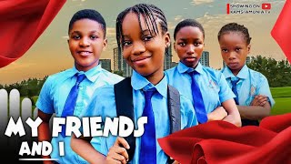 MY FRIENDS AND I  (Full Movie) | KAMSI AMUNIA Latest Nollywood Movie 2024