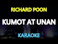 KUMOT AT UNAN - Richard Poon | originally by APO Hiking Society (KARAOKE Version)