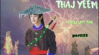 Thaj yeem.part132.Hmong Action Story.19/3/2023.