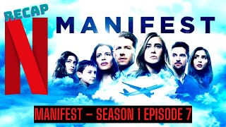 Manifest Season 1 Episode 7 Recap