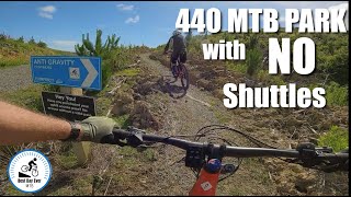 440 MTB park with NO shuttles. Is that a thing?