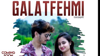 Galat Fehmi (गलत फ़हमी) - OFFICIAL VIDEO  | 2021 SHORT ROMANTIC MOVIE ❤