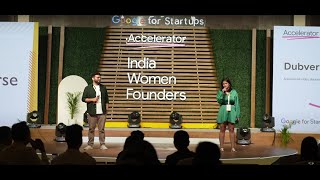 Dubverse Founder's experience with Google for Startups Accelerator: Women Founders, India