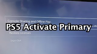 PS5 How to Activate Primary Account!