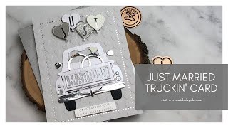 Just Married Truckin' Through The Seasons Card (Spellbinders)