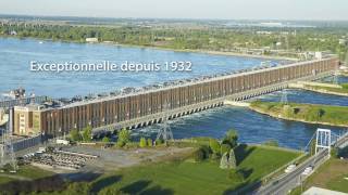 Bienvenue à la centrale de Beauharnois, exceptionnelle depuis 1932 !