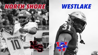 #TXHSFB #2 North Shore vs #11 Westlake 6A DI SEMI-FINALS 2024 Texas High School Football Playoffs