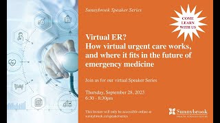 Virtual ER? How virtual urgent care works, and where it fits in the future of emergency medicine