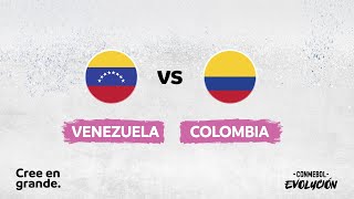 ⚽🔴 ¡En vivo! Venezuela vs Colombia | CONMEBOL Liga Evolución Sub19 Femenina