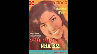 Đối Diện Nhà Em - Thanh Tuấn & Lệ Thủy