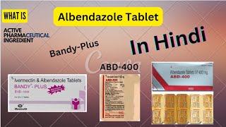 Albendazole Tablet (Bandy-Plus) Uses In Hindi