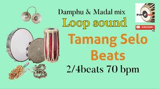 Tamang Selo Beat || Loop sound || 2/4beats, 70bpm