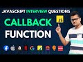 Callback Function in JavaScript | Frontend Interview Question | JS Interview Questions