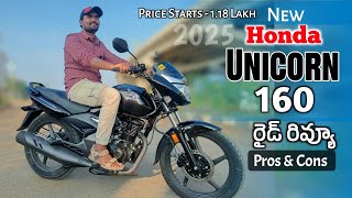 2025 Honda Unicorn 160 New Model Ride Review Price \u0026 Features Pros \u0026 Cons Review in Telugu