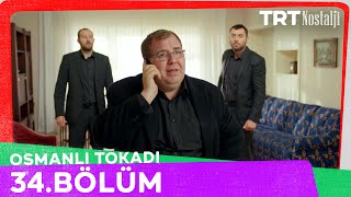 Osmanlı Tokadı 34. Bölüm @NostaljiTRT