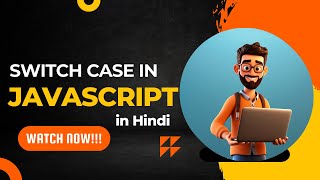JavaScript Switch Case Statements | Beginners to Advanced | JavaScript Tutorial in Hindi! #9