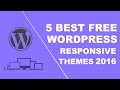 5 Best free responsive WordPress themes 2016