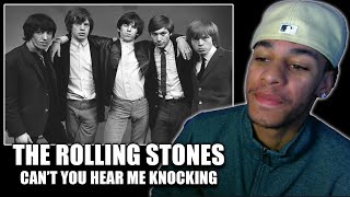 RIFF!! First Listen to The Rolling Stones - 'Can't You Hear Me Knocking' REACTION!!