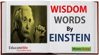 Wisdom Words by Albert Einstein - Motivational Quotes by Einstein