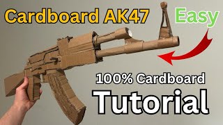 How to make an AK47 from cardboard - step by step TUTORIAL