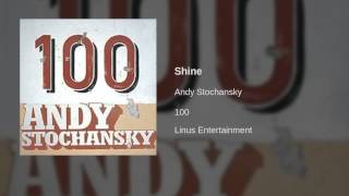 Andy Stochansky - Shine