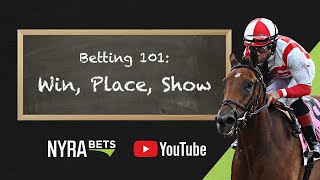 Horse Racing Betting Tutorial - Win, Place, Show Wagers