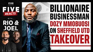 Rio Talks To Billionaire Business Owner Dozy Mmobuosi  About Sheffield United Takeover & Scrutiny