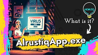 AlrustiqApp.exe High CPU (Alrustiq Service Virus) Removal Guide