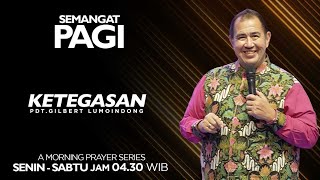 Semangat Pagi | Ketegasan | Jumat, 15 November 2024