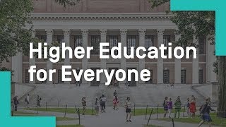 Higher Education for Everyone