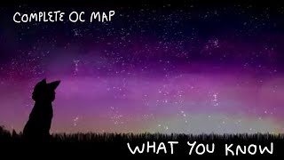 What you Know [COMPLETE OC Map]