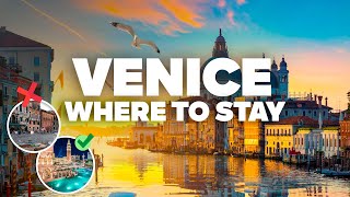 WHERE TO STAY IN VENICE! Best Areas and Budget Hotels!