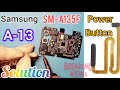 Samsung A13 Power Button Problem ! (SM-A153F) Jumper Solution, Use auto translate [CC]