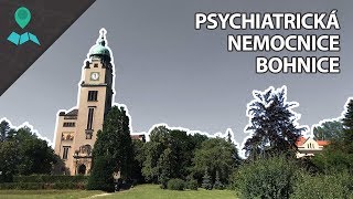 PSYCHIATRICKÁ NEMOCNICE BOHNICE