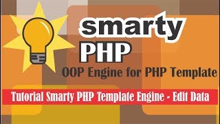 Tutorial Smarty PHP Template Engine - Edit Data