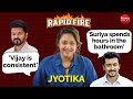 Jyotika's RAPID FIRE on what she likes about Thalapathy Vijay, Rajinikanth & Suriya's annoying habit