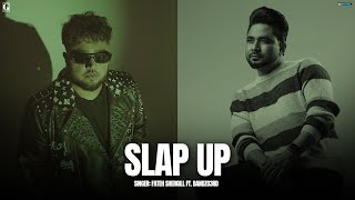 Slap Up - Fateh Shergill Ft. Bandzo3rd (Full Song) Deep Jandu - Latest Punjabi Song 2024 - Geet MP3