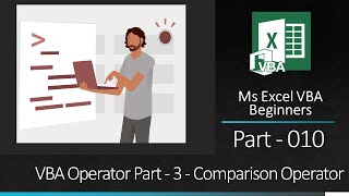 MsExcel VBA Beginners Part 010 VBA Operator Part 3 Comparison Operator
