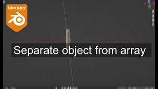 Blender quickie | How to separate objects from array modifier