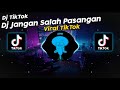 DJ JANGAN SALAH PASANGAN YOGI SJ RMX VIRAL TIK TOK TERBARU 2024!! KING BOYY SOPAN