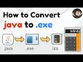 How to Convert a Java file to .EXE