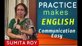 How to Practice Speaking in English?  || Prof Sumita Roy || IMPACT || 2019 | The English Talks