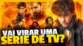 ANIMAIS FANTÁSTICOS VAI VIRAR UMA SÉRIE DA HBO? RUMORES E INFORMAÇÃO DE BASTIDOR!