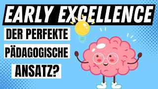 EARLY EXCELLENCE ANSATZ - der perfekte pädagogische Ansatz für den Kindergarten? | ERZIEHERKANAL